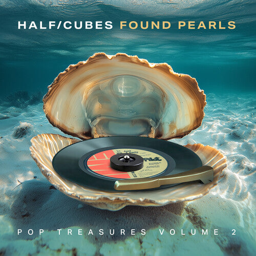Half-cubes - Found Pearls Pop Treasures Vol 2 - Music CD