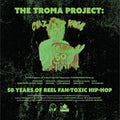 Troma Project: 50 Years Of Reel Fan-Toxic [Colored Vinyl] Vinyl Record