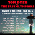 Dyer,tom & The True Olympians - History Of Northwest Rock 2: 1970-1980 - Music CD
