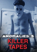 Anomalies 3: Killer Tapes - Anomalies 3: Killer Tapes - DVD