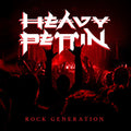 Heavy Pettin - Rock Generation - Music CD