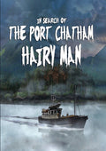 In Search Of The Port Chatham Hairy Man - In Search Of The Port Chatham Hairy Man - DVD