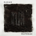 Wayhome [LP] Vinyl Record