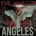 Angeles - Evil And Good - Music CD