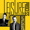 Leisure Process - Complete Epic Recordings - Music CD