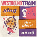 Sing The Ghost Away Music CD