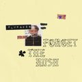 Forget The Rush - Blue/Yellow (Blue) [Colored Vinyl] (Ylw) Vinyl Record