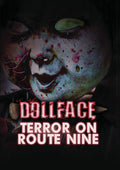 Dollface: Terror On Route Nine - Dollface: Terror On Route Nine - DVD