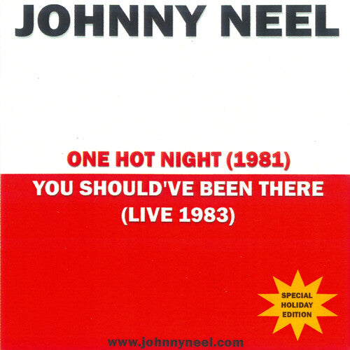 Neel,johnny - One Hot Night / You Should've Been There - Music CD