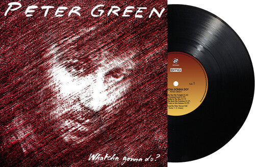 Green,peter - Whatcha Gonna Do - Vinyl Record