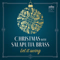 Let It Swing - Christmas With Salaputia Brass Music CD