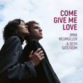 Come Give Me Love Music CD