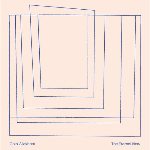 Wickham,chip - Eternal Now - Vinyl Record