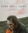 Fire Will Come - Fire Will Come - Blu-ray