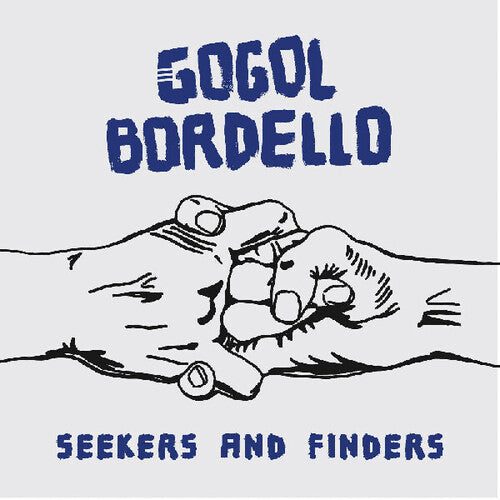 Bordello,gogol - Seekers And Finders - Vinyl Record