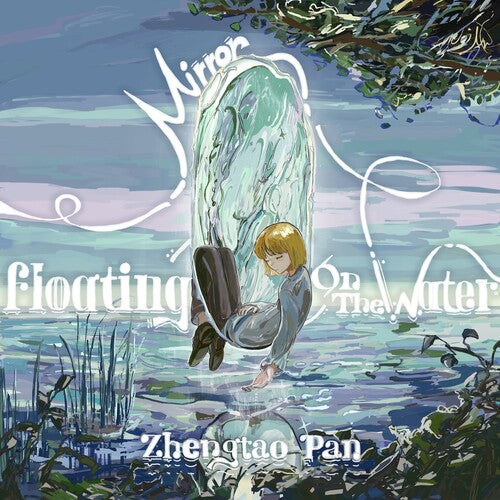 Pan,zhengtao - Mirror Floating On The Water - Music CD