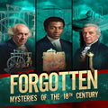Forgotten: Mysteries Of The 18th Century - Forgotten: Mysteries Of The 18th Century - DVD