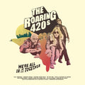 Roaring 420s - We're All In It Together - Music CD