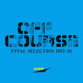 Final Selection 1975-1981 [LP] Vinyl Record