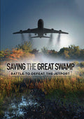Saving The Great Swamp: Battle To Defeat Jetport - Saving The Great Swamp: Battle To Defeat Jetport - DVD