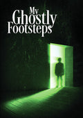 My Ghostly Footsteps - My Ghostly Footsteps - DVD