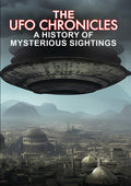 Ufo Chronicles: A History Of Mysterious Sightings - Ufo Chronicles: A History Of Mysterious Sightings - DVD