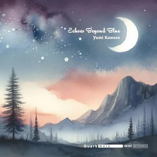 Kawase,yumi - Echoes Beyond Blue - Music CD