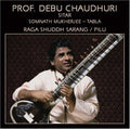 Chaudhuri,prof Debu - Raga Shuddh Sarang - Music CD
