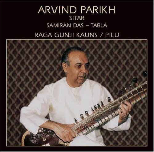 Parikh,arvind - Raga Gunji Kauns - Music CD