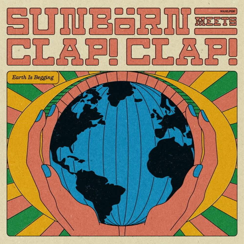 Sunborn & Clap! Clap! - Earth Is Begging [LP]