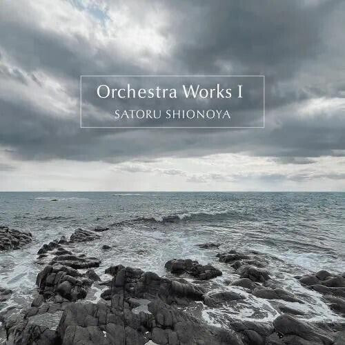 Shionoya,satoru - Orchestra Works I - Music CD