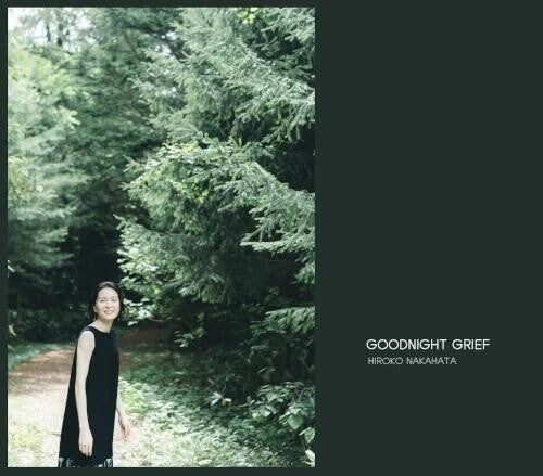 Nakahata,hiroko - Goodnight Grief - Music CD