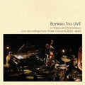 Banksia Trio - Live - Music CD