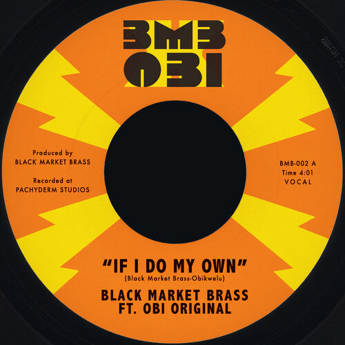 Black Market Brass - If I Do My Own / I No Be (colonizer) - Vinyl Record