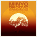 Minyo Groove 1963-1979 / Various - Minyo Groove 1963-1979 / Various - Vinyl Record