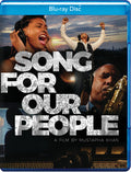 Song For Our People - Song For Our People - Blu-ray