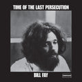 Time Of The Last Persecution [LP] Vinyl Record