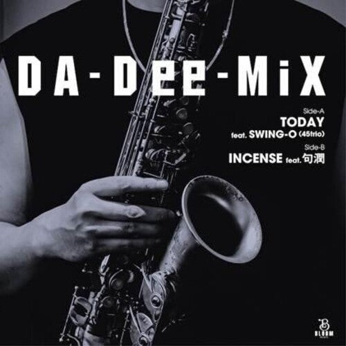 Da-dee-mix - Today Feat. Swing-o (45trio) C/w Incense - Vinyl Record