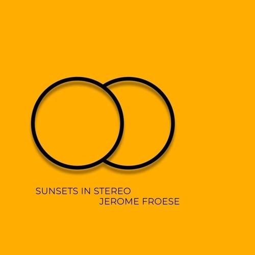 Froese,jerome - Sunsets In Stereo - Music CD