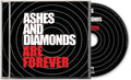 Ashes And Diamonds - Are Forever - Music CD