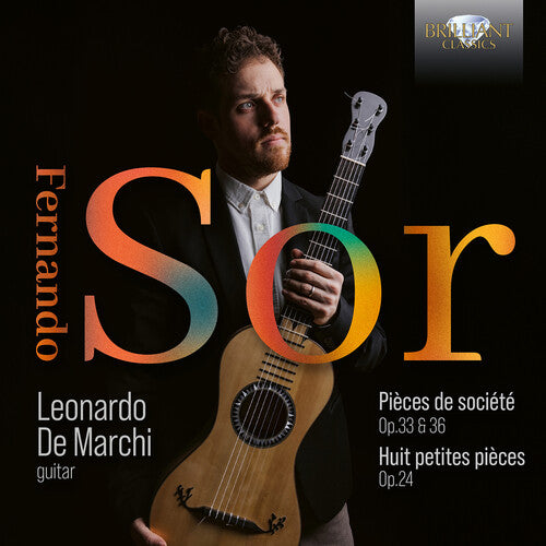 Marchi,leonardo De - Sor: Pieces De Societe Op. 33 & Op. 36: Huit Petit - Music CD