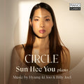 Sun Hee You - Hyung-ki Joo: Circle - Music CD