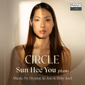 Sun Hee You - Hyung-Ki Joo: Circle [CD]