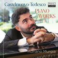 Murgia,adriano - Castelnuovo-tedesco: Piano Works - Music CD
