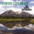 Gospel Rhythmaires - Everyday I Live For Him - Music CD