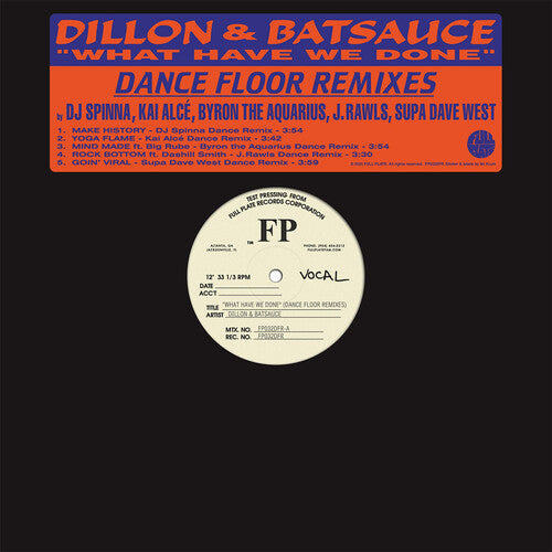 Dillon & Batsauce - What Have We Done (dance Floor Remixes) - Vinyl Record