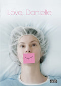 Love Danielle - Love Danielle - DVD