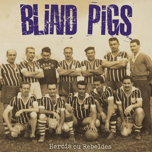 Blind Pigs - Herois Ou Rebeldes - Mardi Gras Marble Vinyl - Vinyl Record