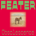 Feater - Obsolescence - Vinyl Record