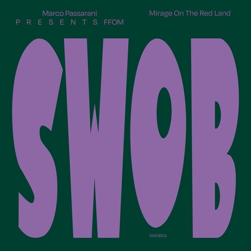 Passarani,marco Presents Ffom - Mirage On The Red Land - Vinyl Record